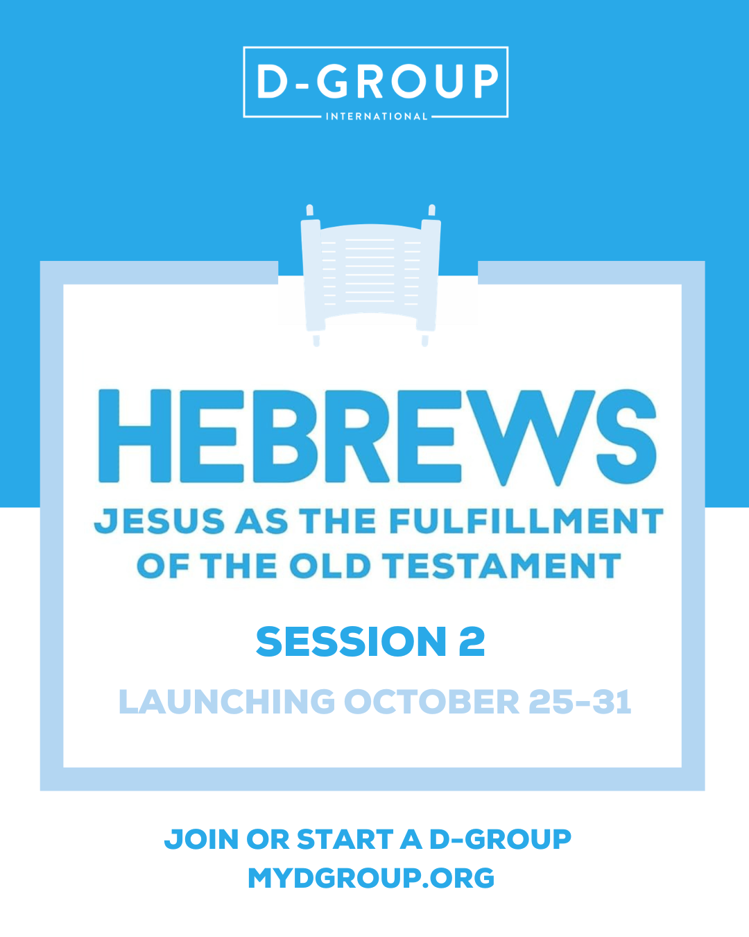 Session 2: Hebrews Registration (D-Group Members Only)