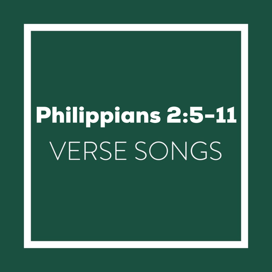 Philippians 2:5-11 Memory Verse Songs - Digital Album