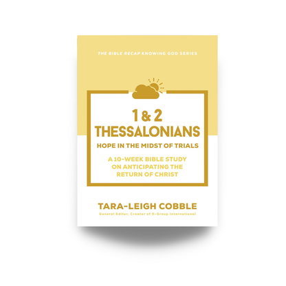 1 & 2 Thessalonians: Hope in the Midst of Trials