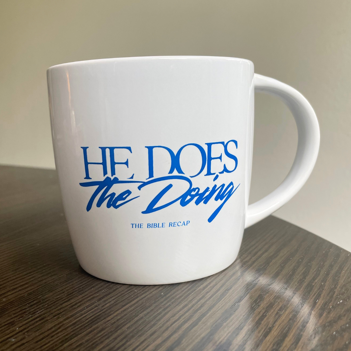 He Does The Doing Mug