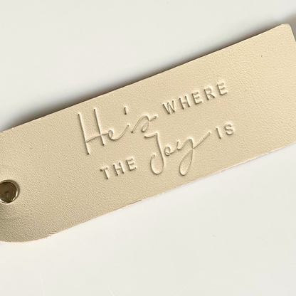 He's Where The Joy Is Leather Keychain