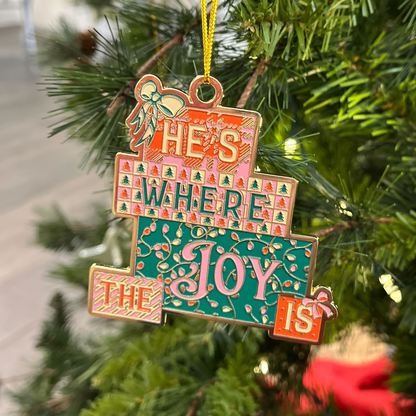 He's Where the Joy Is Christmas Ornament