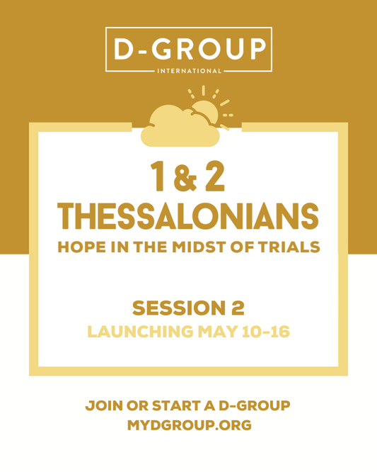 Session 2: Thessalonians Registration (D-Group Members Only)