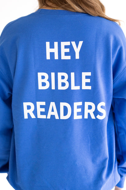 Hey Bible Readers Crew Neck