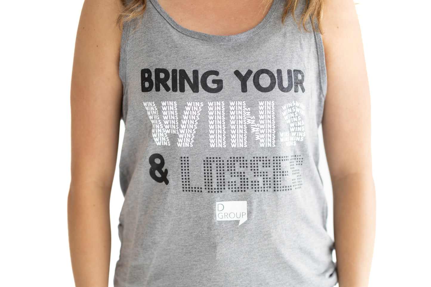 D-Group "Bring Your Wins and Losses" Tank