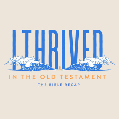 I Thrived in the OT T-Shirt